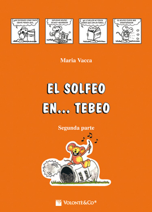 El solfeo... en tebeo. Curso de solfeo para ni&ntilde;os