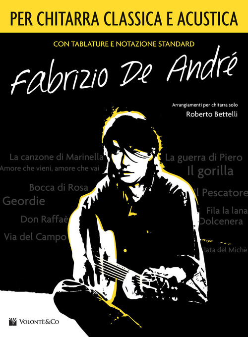 Fabrizio De Andr&eacute; per chitarra classica e acustica