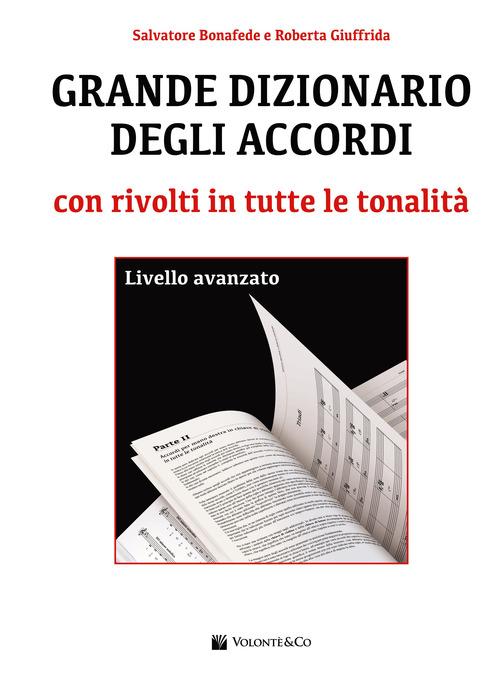 Grande dizionario degli accordi con rivolti in tutte le tonalit&agrave;. Livello avanzato