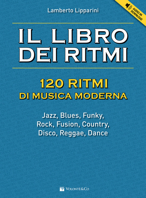Il libro dei ritmi. 120 ritmi di musica moderna