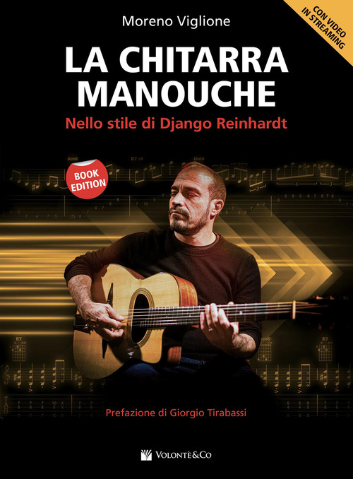 La chitarra Manouche. Nello stile di Django Reinhardt
