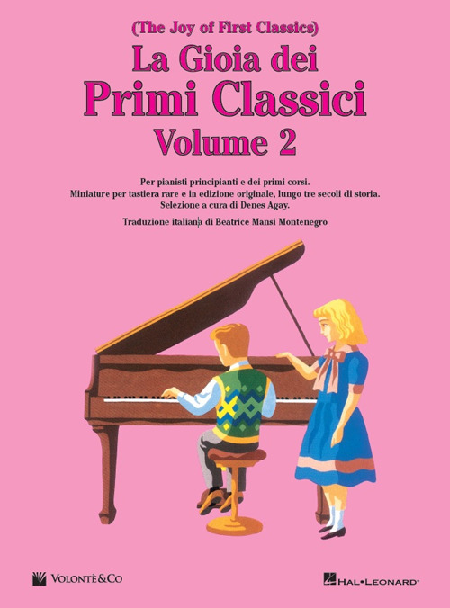 La gioia dei primi classici. The Joy of First Classics. Ediz. italiana