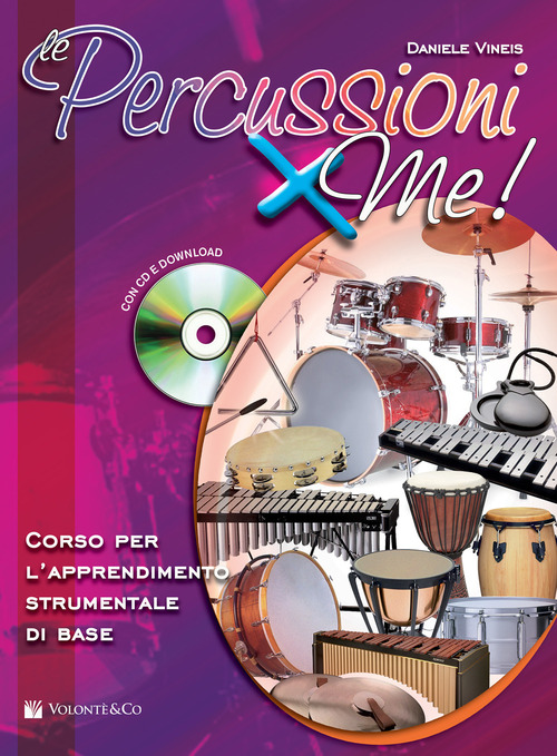 Le percussioni x me! Corso per l'apprendimento strumentale di base