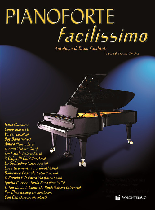 Pianoforte facilissimo. Antologia di brani facilitati