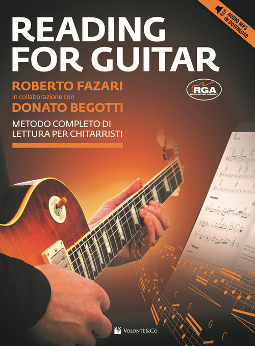 Reading for guitar. Metodo completo di lettura per chitarristi