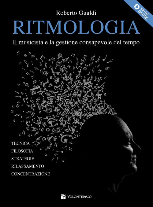 Ritmologia. Il musicista e la gestione consapevole del tempo