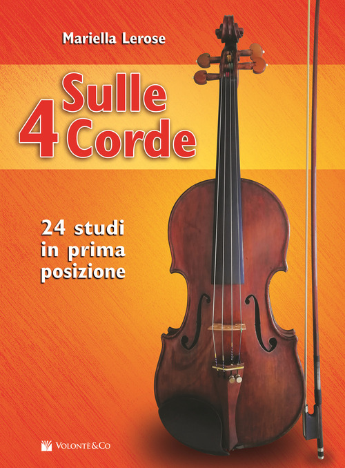 Sulle 4 corde. 24 studi in prima posizione