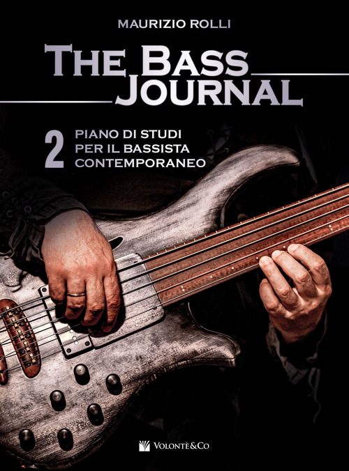 The bass journal. Un piano di studi per il bassista contemporaneo