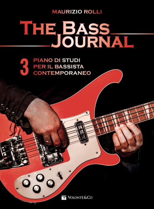The bass journal. Un piano di studi per il bassista contemporaneo