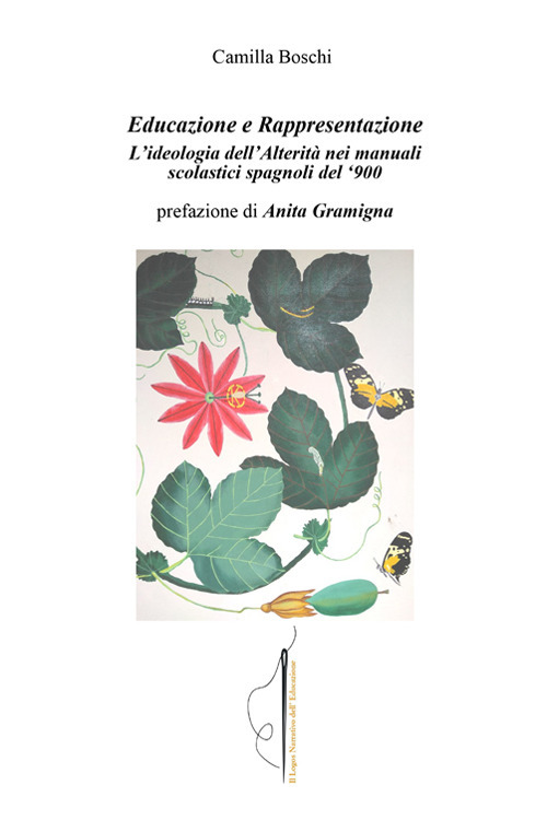 Educazione e rappresentazione. L'ideologia dell'Alterit&agrave; nei manuali scolastici spagnoli del '900