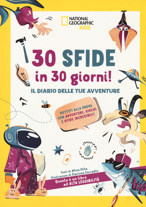 30 sfide in 30 giorni il diario delle tue avventure. Mettiti alla prova con avventure. Giochi e sfide incredibili!