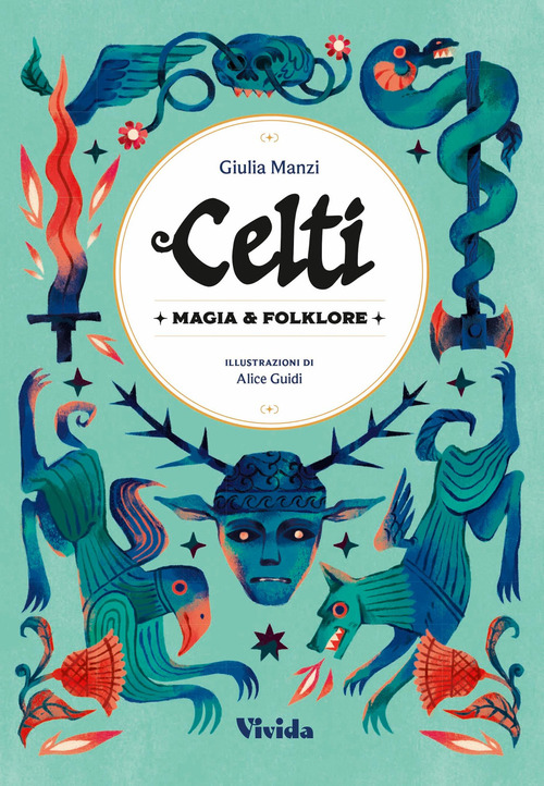 Celti. Magia e folclore