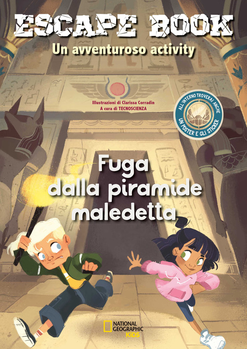 Fuga dalla piramide maledetta. Escape book. Un avventuroso activity. Con adesivi