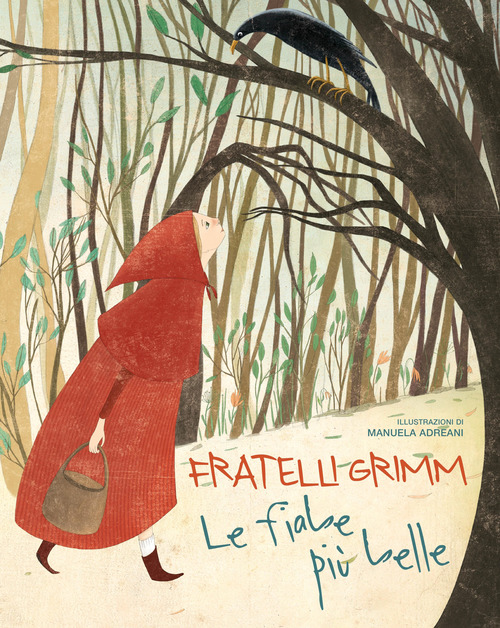 Le pi&ugrave; belle fiabe dei fratelli Grimm