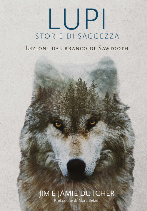 Lupi. Storie di saggezza