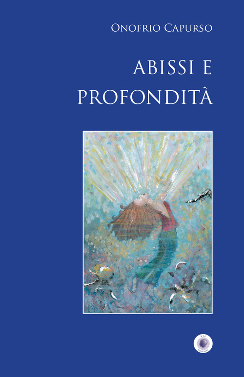 Abissi e profondit&agrave;
