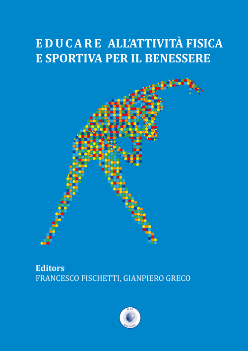 Educare all'attivit&agrave; fisica e sportiva per il benessere