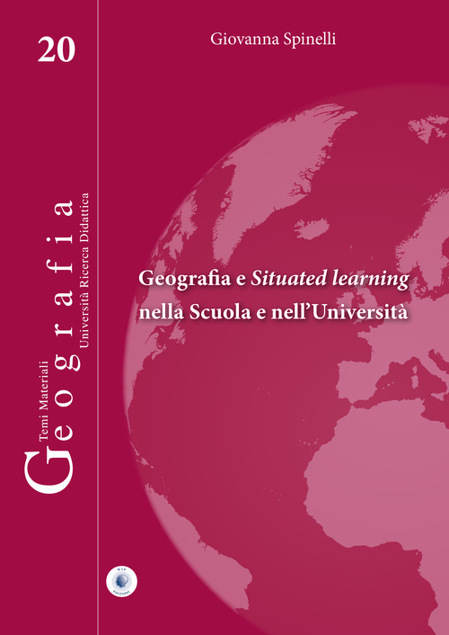 Geografia e situated learning nella scuola e nell'università