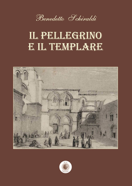 Il pellegrino e il templare