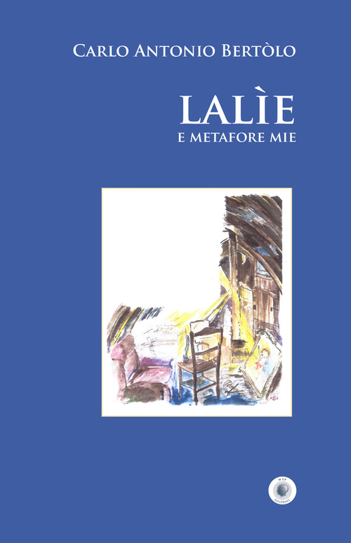 Lal&igrave;e e metafore mie