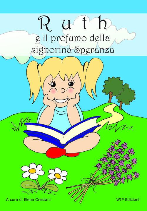 Ruth e il profumo della signorina Speranza