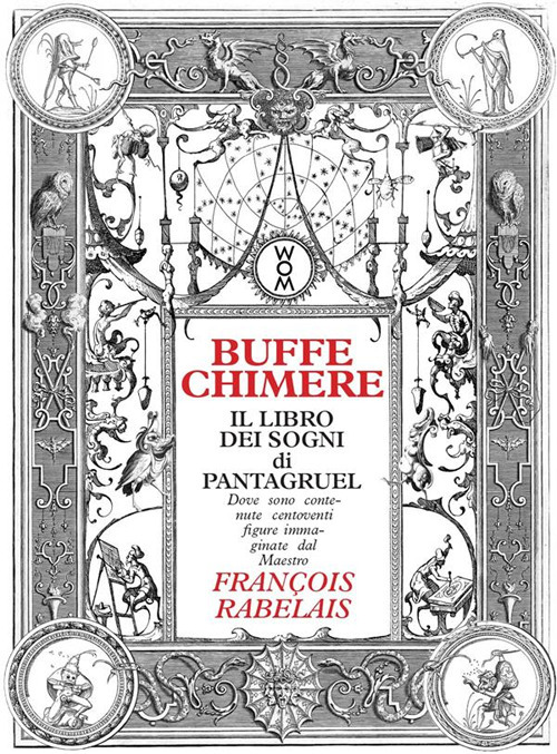 Buffe chimere. Il libro dei sogni di Pantagruel
