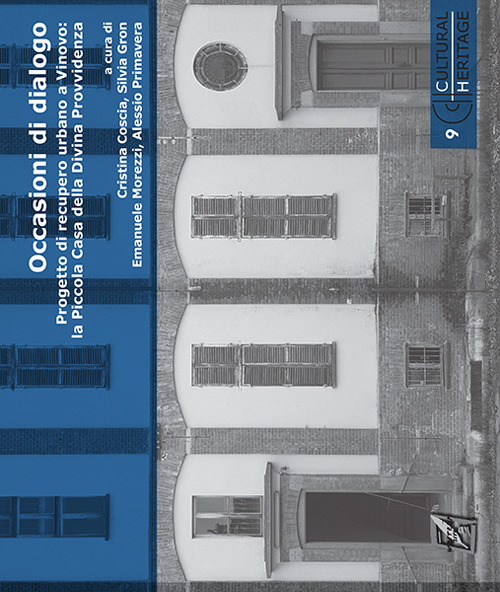 Occasioni di dialogo. Progetto di recupero urbano a Vinovo: la piccola casa della divina provvidenza