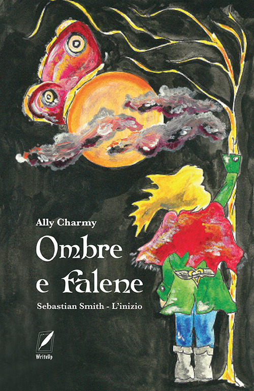 Ombre e falene. Sebastian Smith. L'inizio