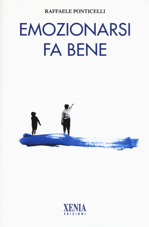 Emozionarsi fa bene