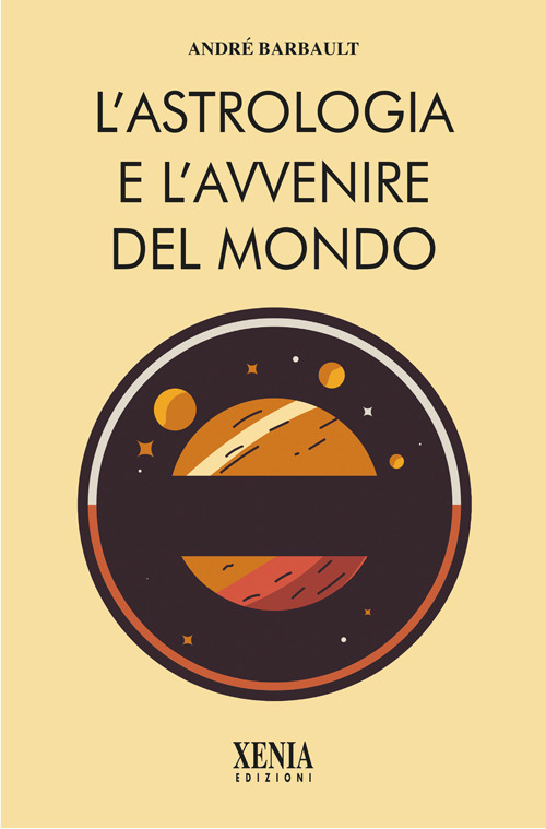 L'astrologia e l'avvenire del mondo