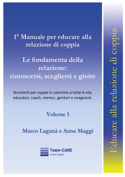 1&deg; manuale per educare alla relazione di coppia