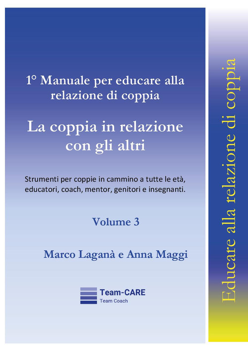 1&deg; manuale per educare alla relazione di coppia