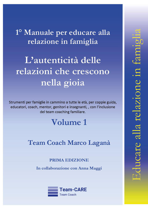 1&deg; manuale per educare alla relazione in famiglia