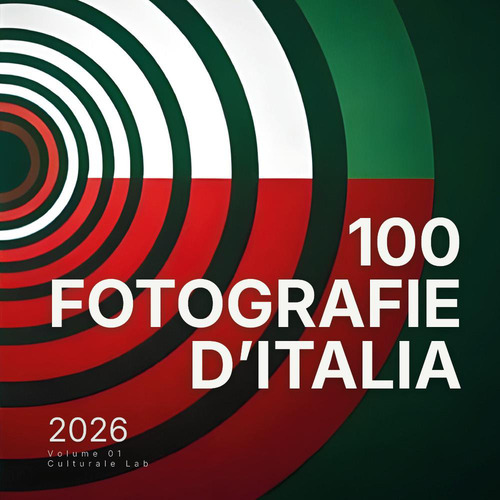 100 fotografie d'Italia 2026