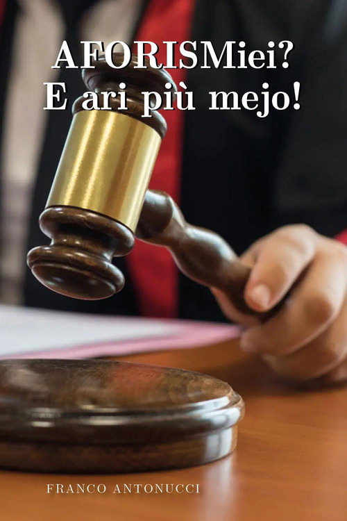 Aforismiei? E ari più mejo!
