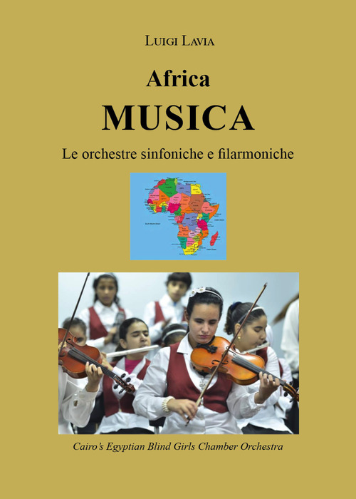 Africa musica. Le orchestre sinfoniche e filarmoniche