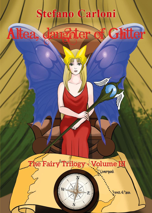 Altea, daughter of glitter. The fairy trilogy
