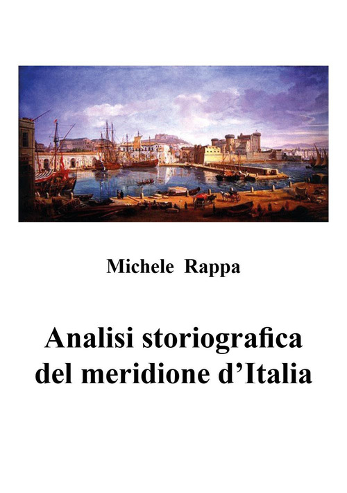 Analisi storiografica del meridione d'Italia