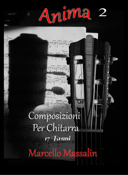 Anima. Composizioni per chitarra