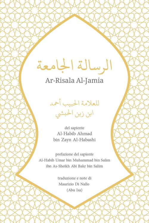 Ar-Risala Al-Jamia del sapiente Al-Habib Ahmad bin Zayn Al-Habashi