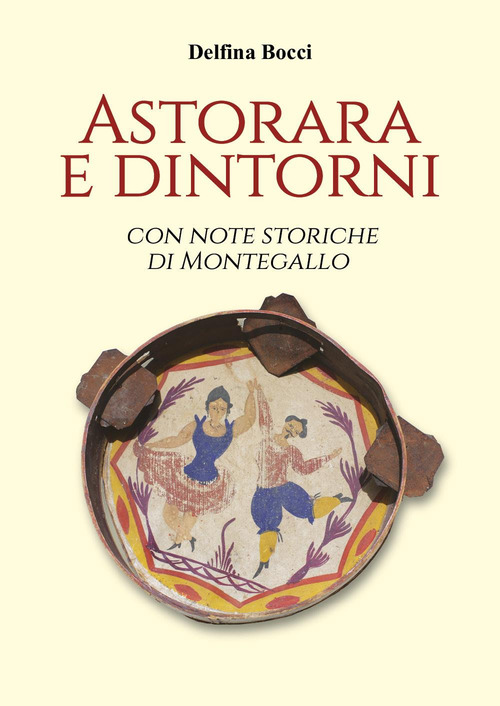Astorara e dintorni
