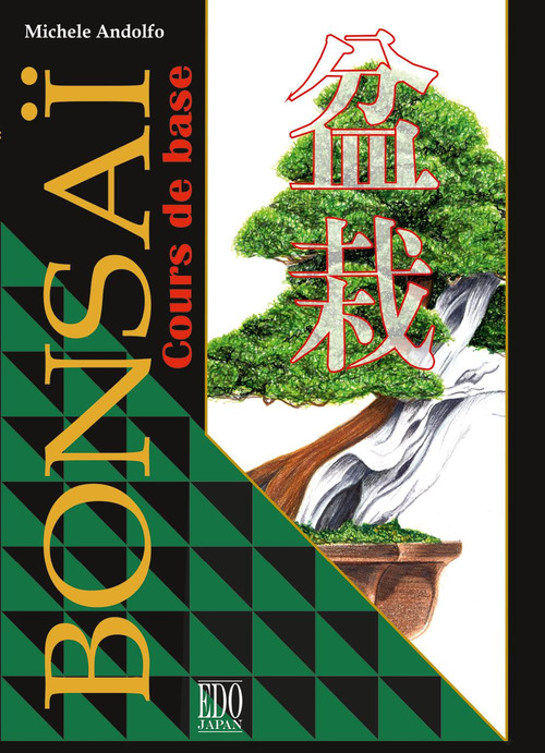 Bonsa&iuml;. Cours de base