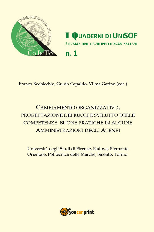 Cambiamento organizzativo, progettazione dei ruoli e sviluppo delle competenze: buone pratiche in alcune amministrazioni degli Atenei