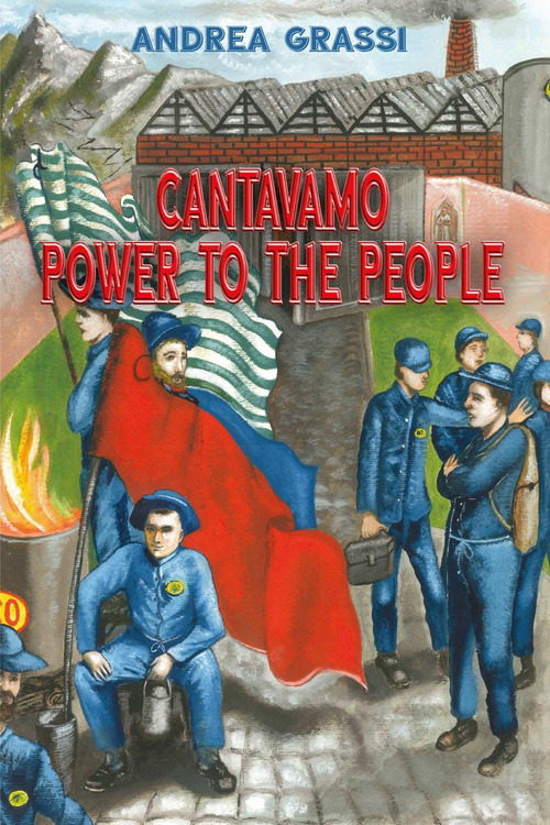 Cantavamo &laquo;Power to the people&raquo;