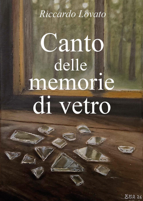 Canto delle memorie di vetro