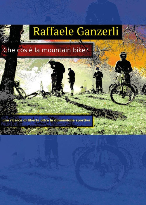 Che cos'&egrave; la mountain bike?