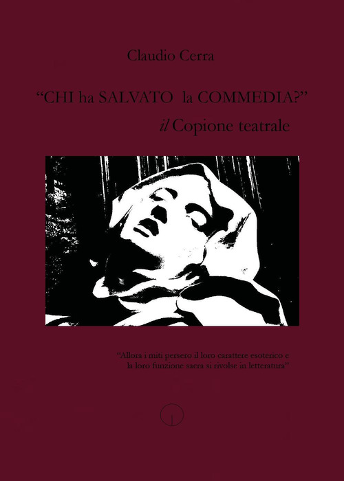 &laquo;Chi ha salvato la Commedia?&raquo;