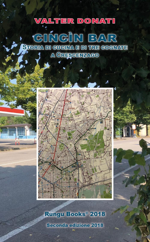 Cincìn Bar. Storia di cucina e di tre cognate a Crescenzago