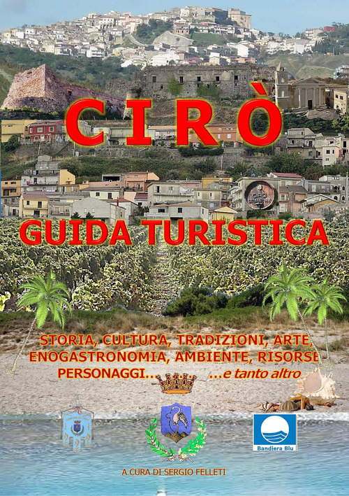 Cirò. Guida turistica