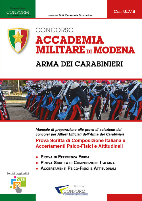 Concorso Accademia Militare di Modena. Arma dei Carabinieri. Prova scritta di composizione italiana e accertamenti psico-fisici e attitudinali